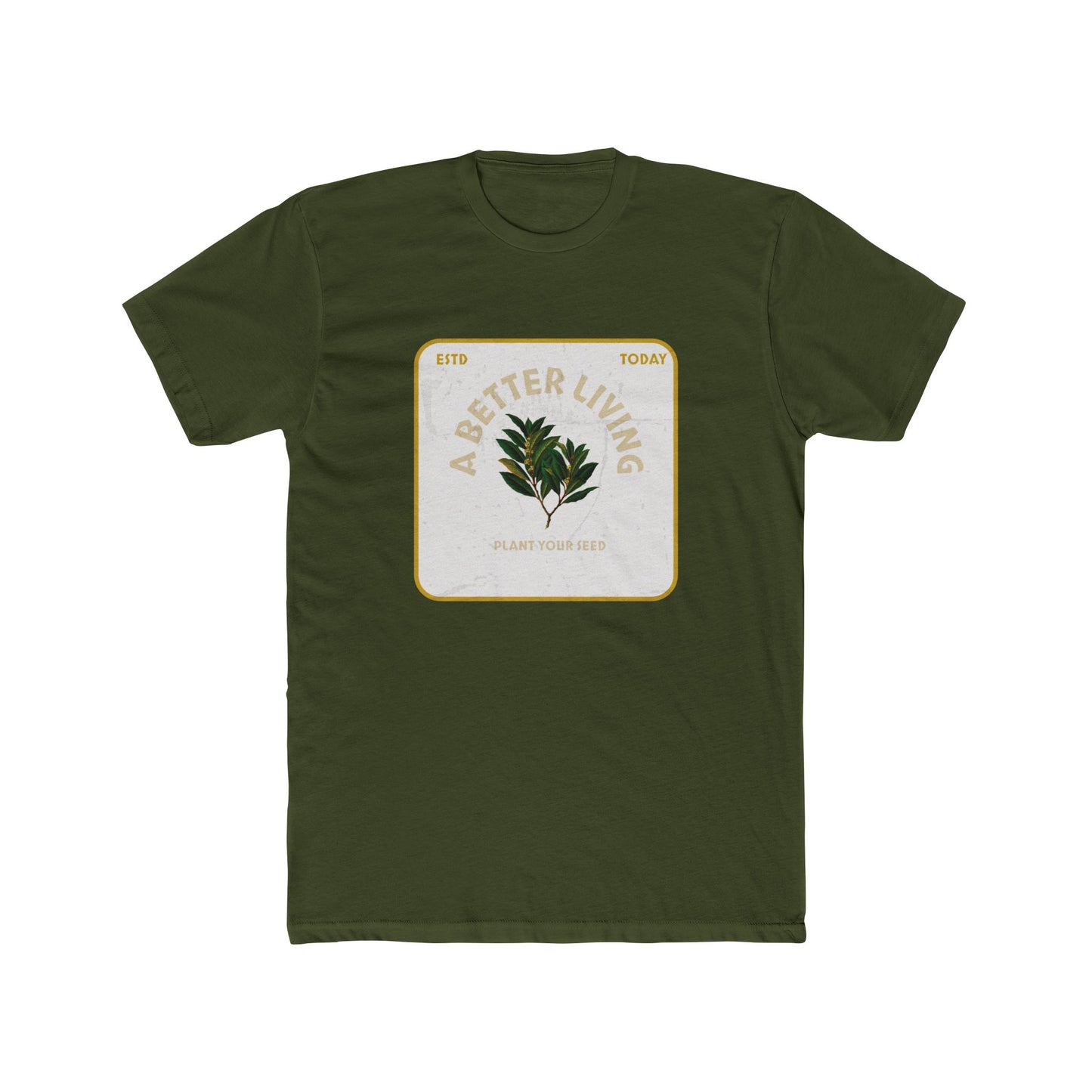 A Better Living Plant Your Seed Tee