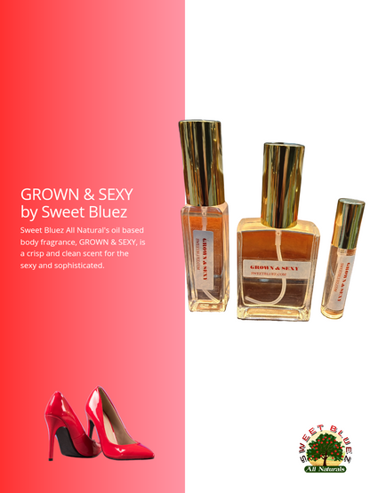 Grown & Sexy, natural fragrance by Sweet Bluez